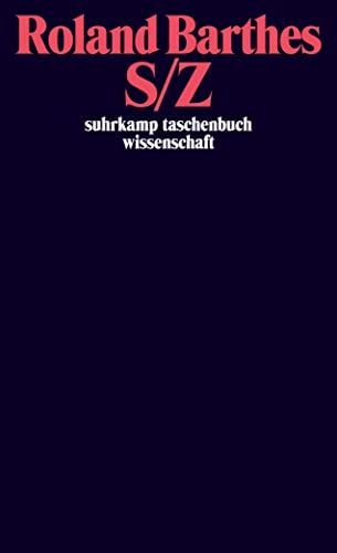 S/Z (suhrkamp taschenbuch wissenschaft) von Suhrkamp Verlag AG