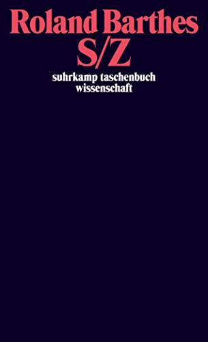 S/Z (suhrkamp taschenbuch wissenschaft)