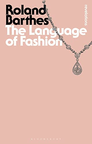 The Language of Fashion (Bloomsbury Revelations) von Bloomsbury