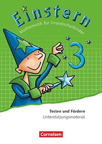 Einstern - Mathematik - Ausgabe 2015 - Band 3: Testen und Fördern - Testheft Einstern - Mathematik - Ausgabe 2015 - Band 3: Testen und Fördern - Testheft