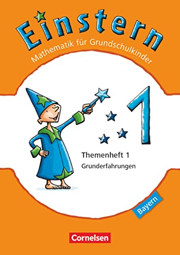 Einstern - Mathematik - Bayern 2014 - Band 1: Themenheft 1 Einstern - Mathematik - Bayern 2014 - Band 1: Themenheft 1