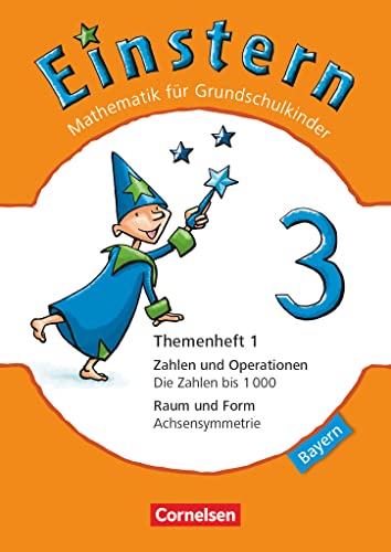 Einstern - Mathematik - Bayern 2014 - Band 3: Themenheft 1 (Einstern, Bayern 2014, Band 3)
