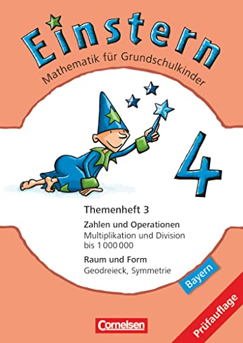 Einstern - Mathematik - Bayern 2014 - Band 4: Themenheft 3 (Einstern, Bayern 2014, Band 4) Einstern - Mathematik - Bayern 2014 - Band 4: Themenheft 3 (Einstern, Bayern 2014, Band 4)