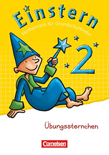 Einstern - Mathematik - Zu den Ausgaben Bayern/ Nordrhein-Westfalen 2013/ Ausgabe 2015 - Band 2: Übungssternchen - Übungsheft (Einstern, Zu den ... 2013/ Ausgabe 2015, Band 2) Einstern - Mathematik - Zu den Ausgaben Bayern/ Nordrhein-Westfalen 2013/ Ausgabe 2015 - Band 2: Übungssternchen - Übungsheft (Einstern, Zu den ... 2013/ Ausgabe 2015, Band 2)