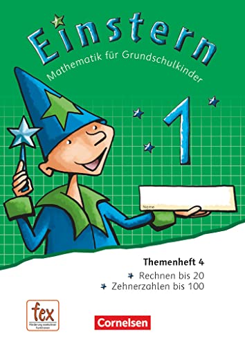 Einstern - Mathematik - Ausgabe 2015 - Band 1: Themenheft 4 - Verbrauchsmaterial (Einstern, Ausgabe 2015, Band 1) Einstern - Mathematik - Ausgabe 2015 - Band 1: Themenheft 4 - Verbrauchsmaterial (Einstern, Ausgabe 2015, Band 1)