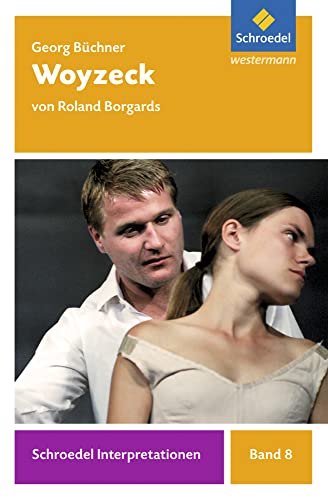 Schroedel Interpretationen: Georg Büchner: Woyzeck von Schroedel Verlag GmbH