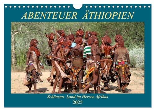 Abenteuer Äthiopien (Wandkalender 2025 DIN A4 quer), CALVENDO Monatskalender von CALVENDO