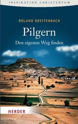 Pilgern (HERDER spektrum)