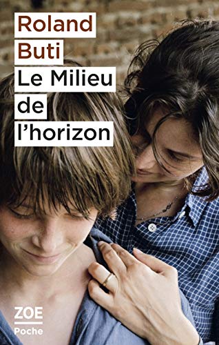 Le Milieu de l'horizon von Zoe