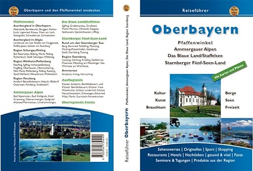 Oberbayern 2: Pfaffenwinkel / Ammergauer Alpen / Das Blaue Land / Staffelsee / Starnberger Fünf-Seen-Land