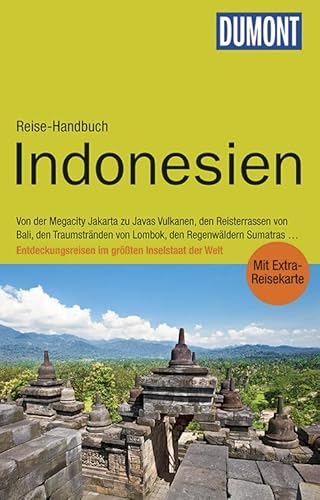 DuMont Reise-Handbuch Reiseführer Indonesien: mit Extra-Reisekarte: Entdeckungsreisen im größten Inselstaat der Welt. Mit Extra-Reisekarte. ... BuchAward, DestinationAward Indonesien 2013