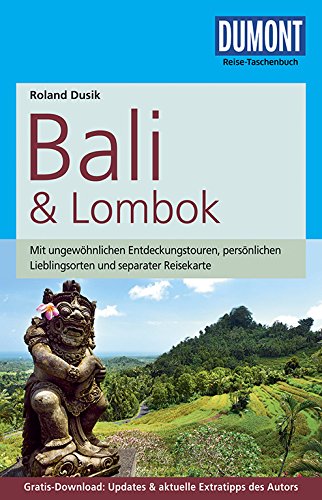 DuMont Reise-Taschenbuch Reiseführer Bali & Lombok: mit Online-Updates als Gratis-Download