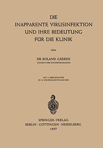 Die Inapparente Virusinfektion und ihre Bedeutung für die Klinik von Springer