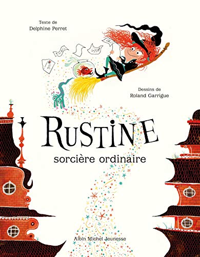Rustine - Sorcière ordinaire von ALBIN MICHEL