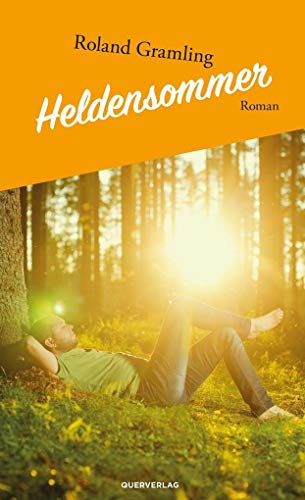 Heldensommer: Roman von Querverlag