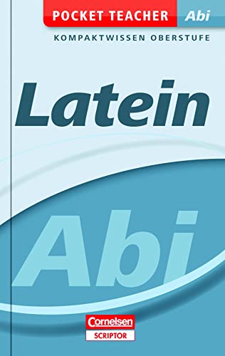 Pocket Teacher Abi Latein: Kompaktwissen Oberstufe