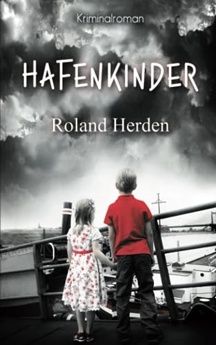 Hafenkinder von CreateSpace Independent Publishing Platform