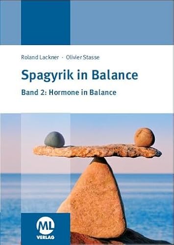 Spagyrik in Balance - Band 2: Hormone in Balance von Mediengruppe Oberfranken