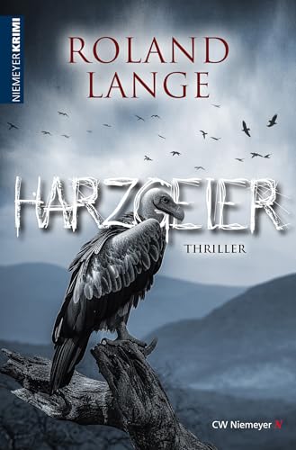 Harzgeier: Thriller (Harz-Krimis)