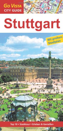 Stuttgart City Guide: Mit Stadtplan, Stadttour von Vista Point