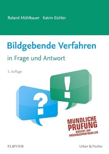Bildgebende Verfahren in Frage und Antwort: Fragen und Fallgeschichten