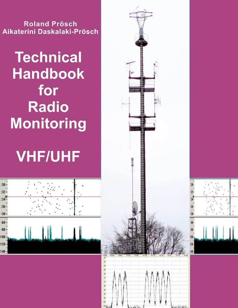 Technical Handbook for Radio Monitoring VHF/UHF von Books on Demand