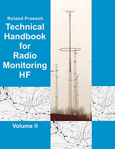 Technical Handbook for Radio Monitoring HF Volume II: Edition 2019 von Books on Demand