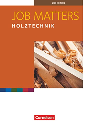 Job Matters - 2nd edition - A2: Holztechnik - Arbeitsheft von Cornelsen Verlag GmbH