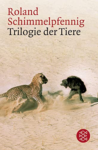 Trilogie der Tiere von FISCHERVERLAGE