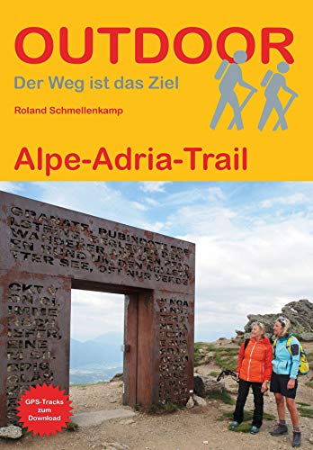 Alpe-Adria-Trail: GPS-Tracks zum Download (Outdoor Wanderführer, Band 420)
