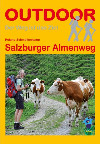 Salzburger Almenweg (Der Weg ist das Ziel, Band 264) von Stein, Conrad Verlag