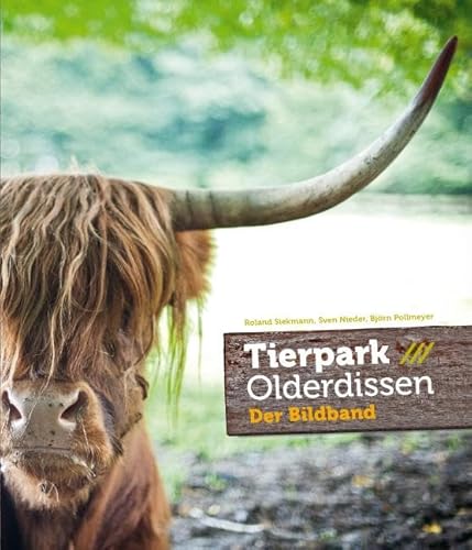 Tierpark Olderdissen: Der Bildband
