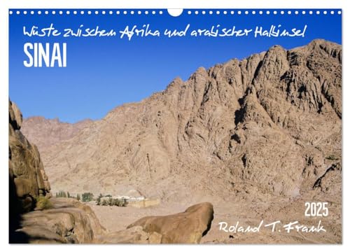 Sinai-Wüste (Wandkalender 2025 DIN A3 quer), CALVENDO Monatskalender von CALVENDO