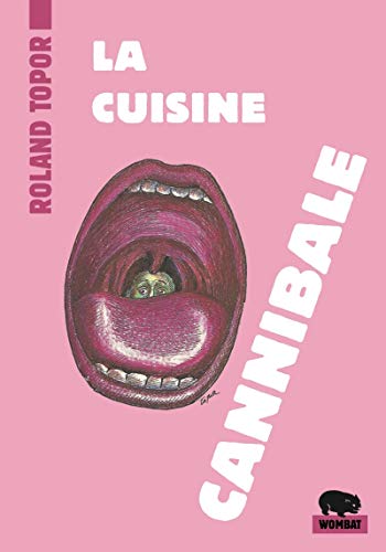 La cuisine cannibale von WOMBAT