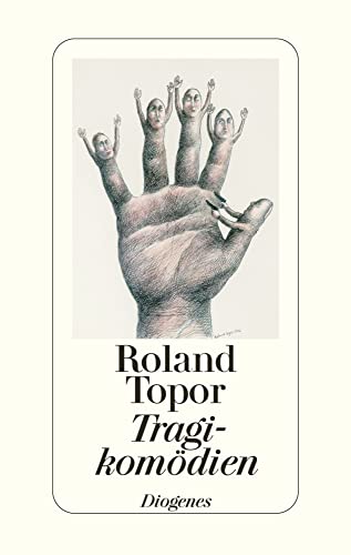 Tragikomödien: Hrsg. v. Daniel Keel u. Daniel Kampa. Mit e. Vorw. Arnon Grünberg von Diogenes Verlag AG