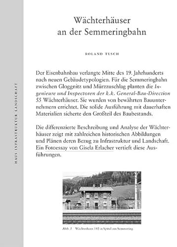 Wächterhäuser an der Semmeringbahn: Haus Infrastruktur Landschaft von Studienverlag