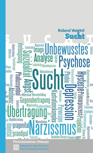Sucht (Analyse der Psyche und Psychotherapie)