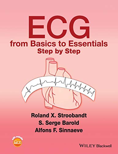 ECG from Basics to Essentials: Step by Step von Wiley-Blackwell