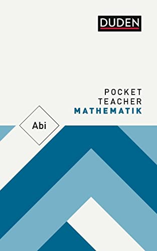 Pocket Teacher Abi Mathematik: Kompaktwissen zur Prüfung von Duden