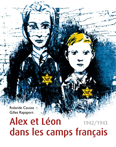 Alex et Léon dans les camps français : 1942/1943 von CIRCONFLEXE