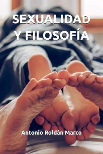 SEXUALIDAD Y FILOSOFÍA: La otra mitad de la Filosofía von Independently published