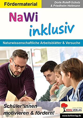 NaWi inklusiv: Naturwissenschaftliche Arbeitsblätter & Versuche