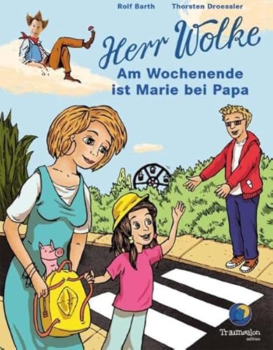 Herr Wolke. Am Wochenende ist Marie bei Papa