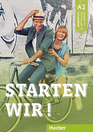 Starten wir! A2: Deutsch als Fremdsprache / Arbeitsbuch von Hueber