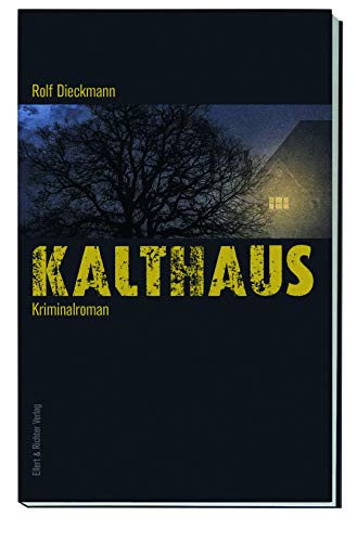 Kalthaus: Kriminalroman