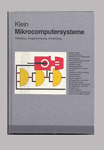 Mikrocomputersysteme CLASSIC 1982: Selbstbau, Programmierung, Anwendung