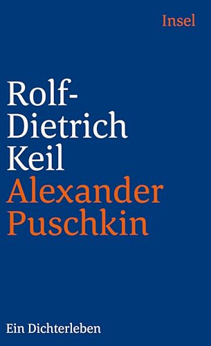 Puschkin: Ein Dichterleben. Biographie. (insel taschenbuch)