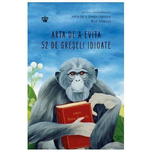 Arta De A Evita 52 De Greseli Idioate von Baroque Books & Arts
