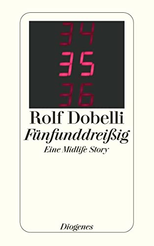 Fünfunddreißig: Eine Midlife Story (detebe)