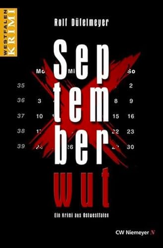 Septemberwut: Ein Westfalen-Krimi von CW Niemeyer Buchverlage GmbH